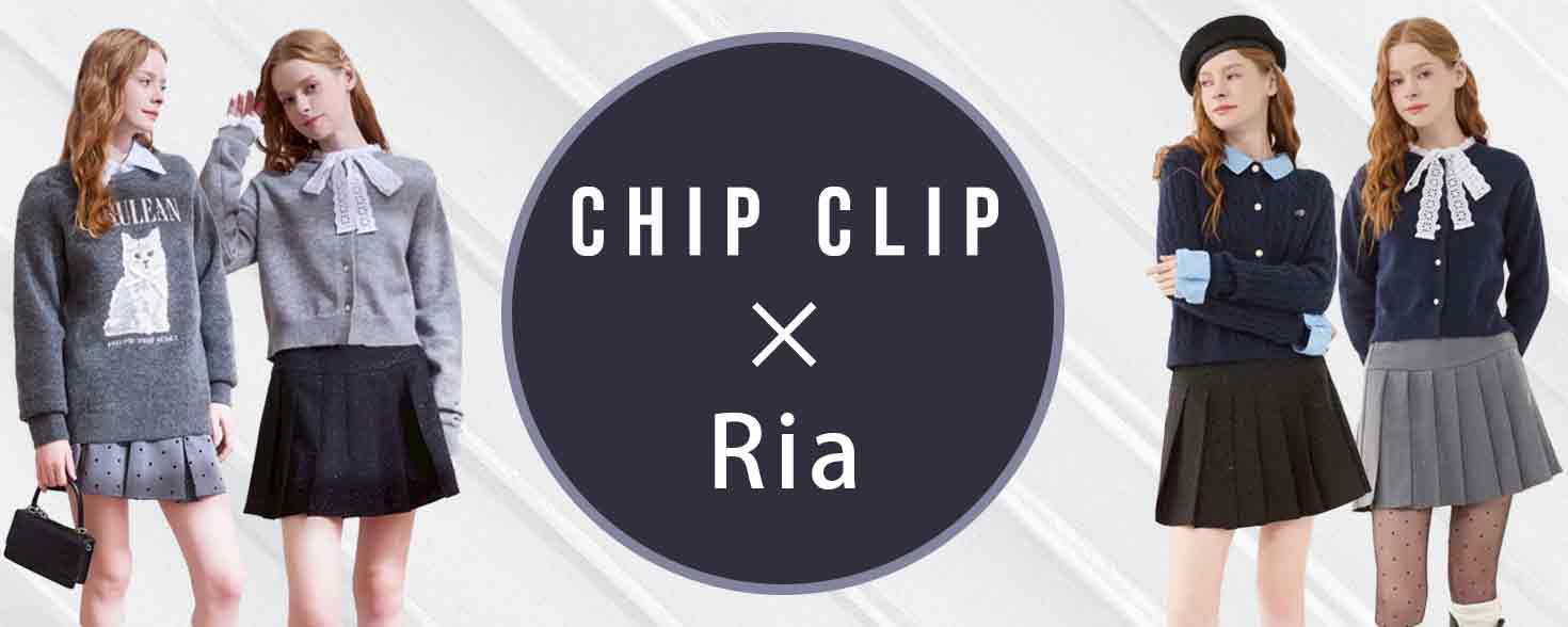 ria×CHIP CLIP